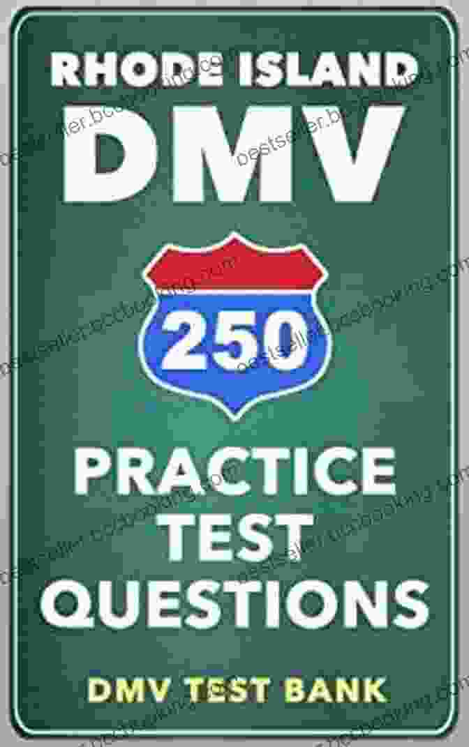 250 Rhode Island DMV Practice Test Questions Book 250 Rhode Island DMV Practice Test Questions