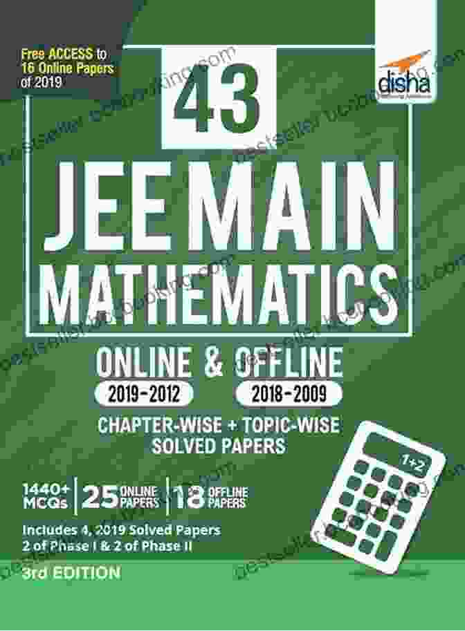 43 Jee Main Mathematics Online 2024 Offline 2024 2002 Chapter Wise Topic Wise Book Cover 43 JEE Main Mathematics Online (2024) Offline (2024 2002) Chapter Wise + Topic Wise Solved Papers 3rd Edition