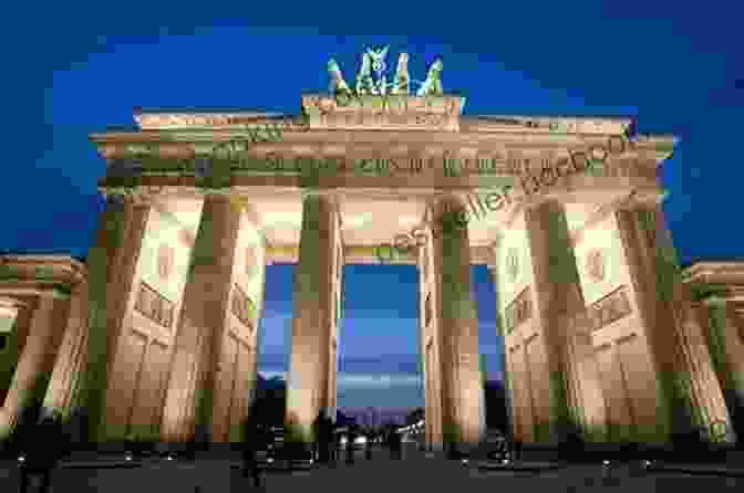 A Breathtaking View Of The Brandenburg Gate, An Iconic Landmark In Berlin DK Eyewitness Berlin (Travel Guide)