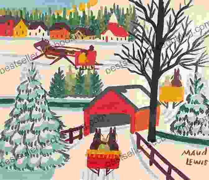 A Detailed View Of A Maud Lewis Christmas Painting, Showcasing A Snow Covered House With A Decorated Christmas Tree And A Horse Drawn Sleigh. Christmas With Maud Lewis Dianne Hales