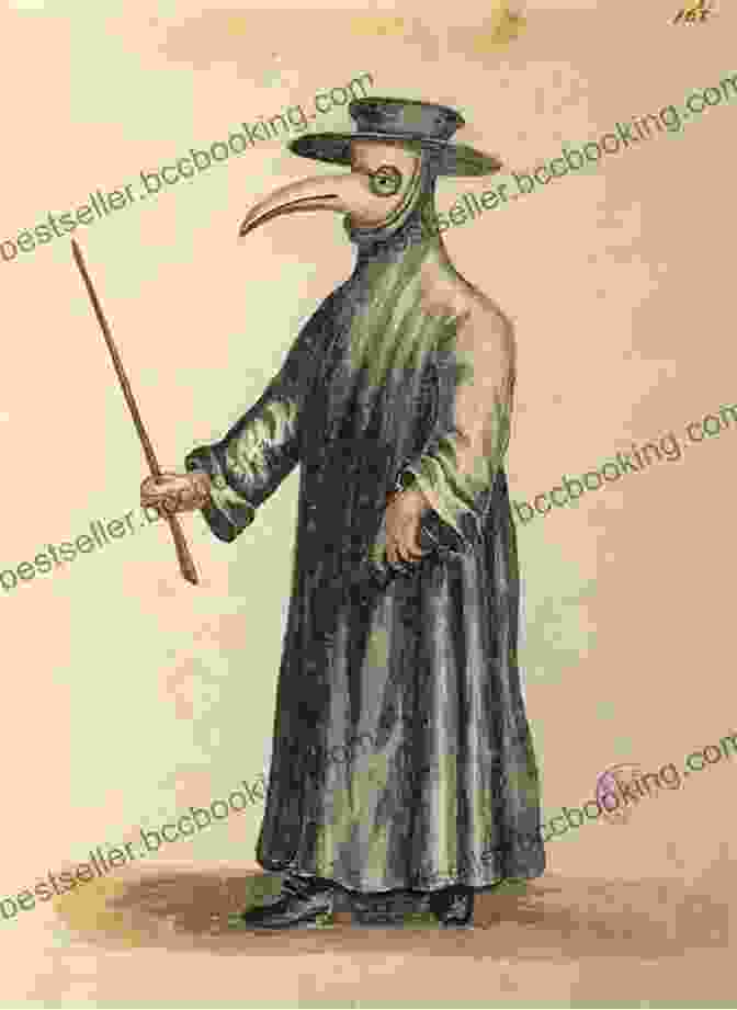 A Painting Depicting A Plague Doctor During The Black Death, Highlighting The Devastating Impact Of Microbial Diseases On Human Populations Deadly Companions: How Microbes Shaped Our History (Oxford Landmark Science)