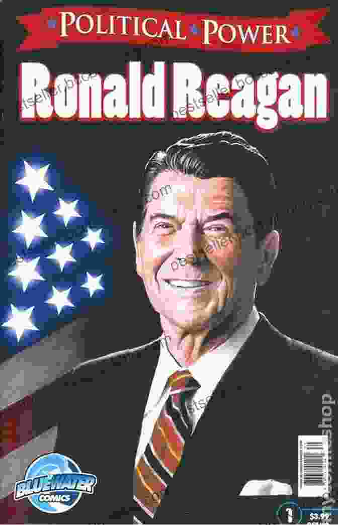 A Photo Of The Book Cover Of Political Power By Don Smith, Featuring A Portrait Of Ronald Reagan Political Power: Ronald Reagan Don Smith