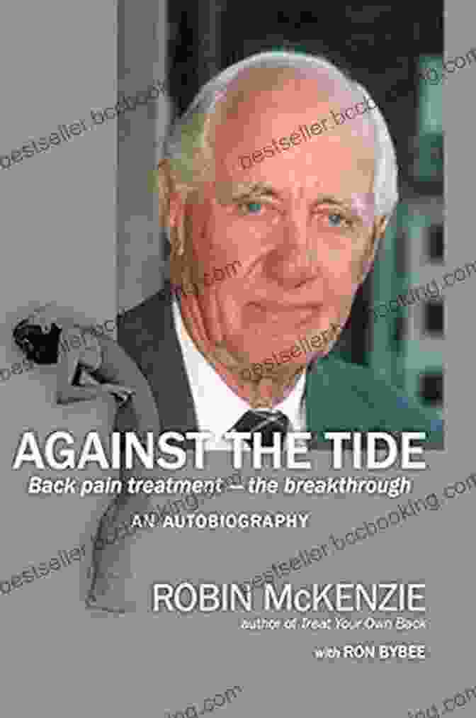 Against The Tide Back Pain Treatment Book Cover Against The Tide: Back Pain Treatment The Breakthrough