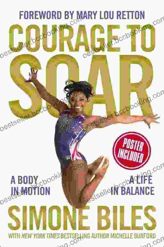 Book Cover Of Body In Motion, Life In Balance Courage To Soar: A Body In Motion A Life In Balance