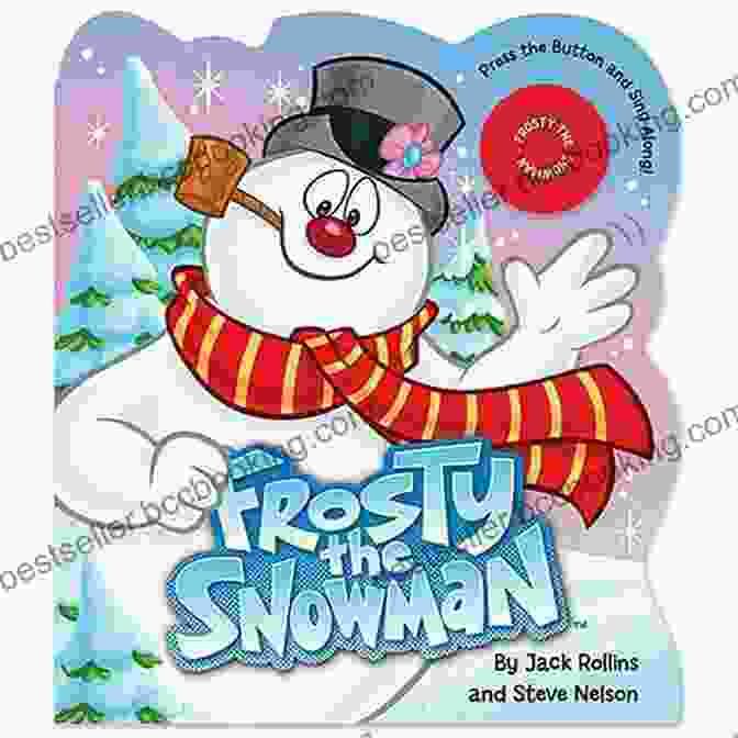 Book Cover Of 'Frosty The Snowman' With Frosty The Snowman Wearing A Black Hat And Red Scarf, Surrounded By Children And Animals Frosty The Snowman (Frosty The Snowman) (Little Golden Book)