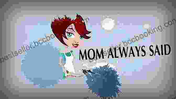 Book Cover Of Mom Always Said: XXI Debtors Anonymous Mom Always Said XXI Debtors Anonymous