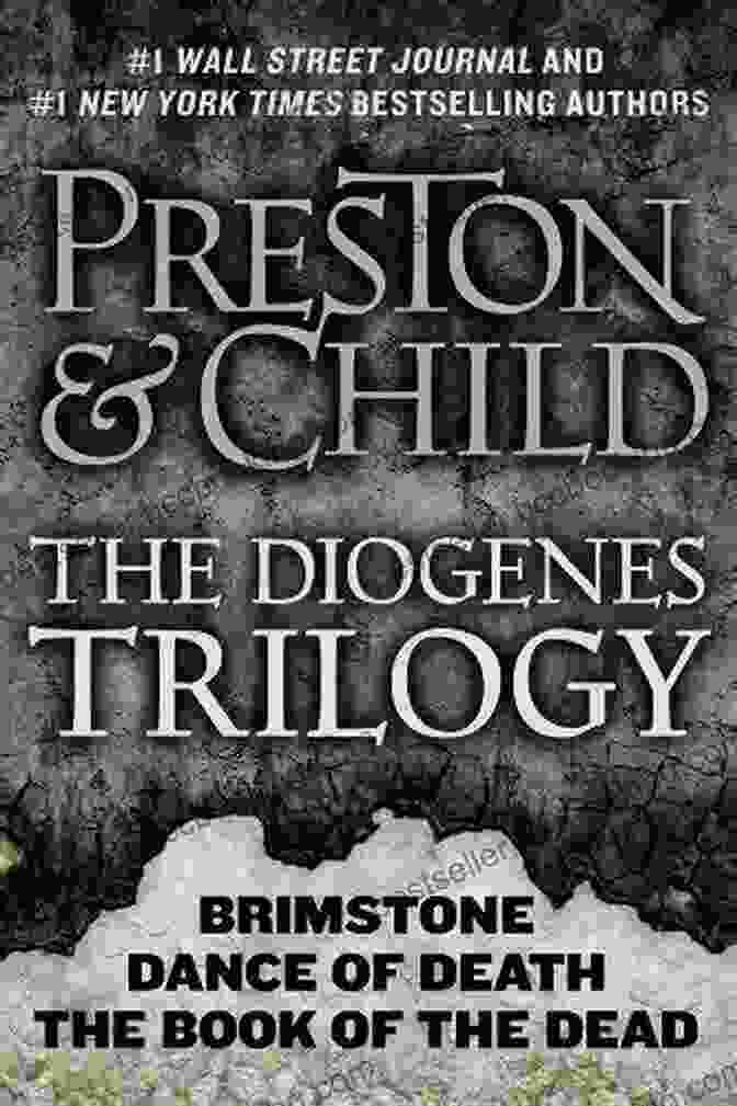 Brimstone Dance Of Death And The Book Of The Dead Omnibus Agent Pendergast Series The Diogenes Trilogy: Brimstone Dance Of Death And The Of The Dead Omnibus (Agent Pendergast Series)