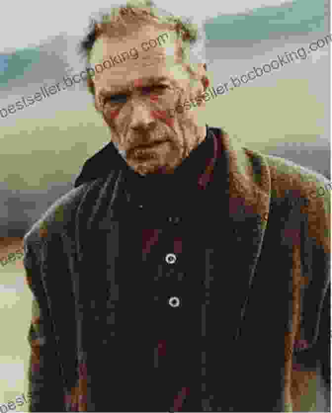 Clint Eastwood In Unforgiven Clint Eastwood The Biography Of Cinema S Greatest Ever Star
