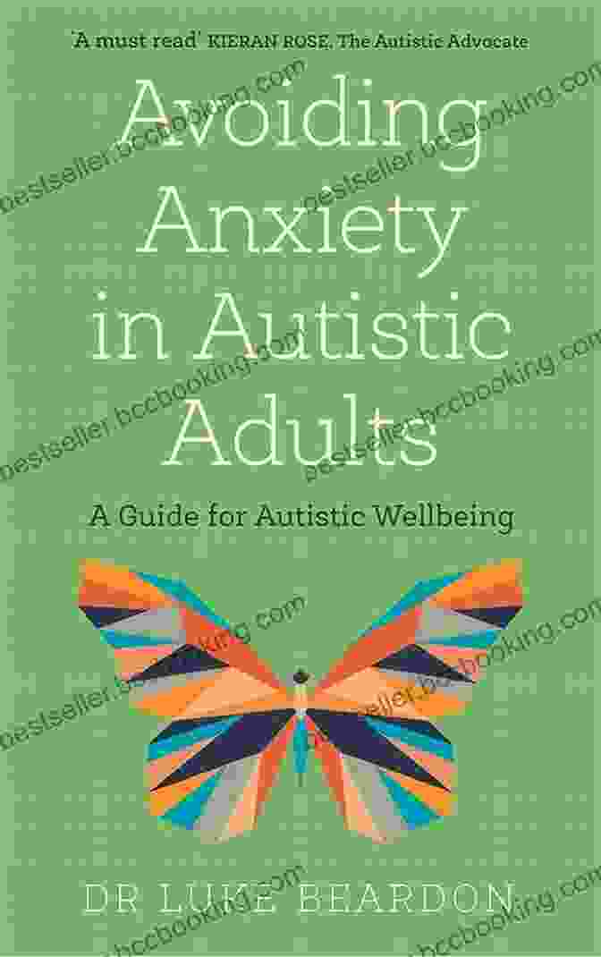 Cover Of 'Guide For Autistic Wellbeing' Avoiding Anxiety In Autistic Children: A Guide For Autistic Wellbeing