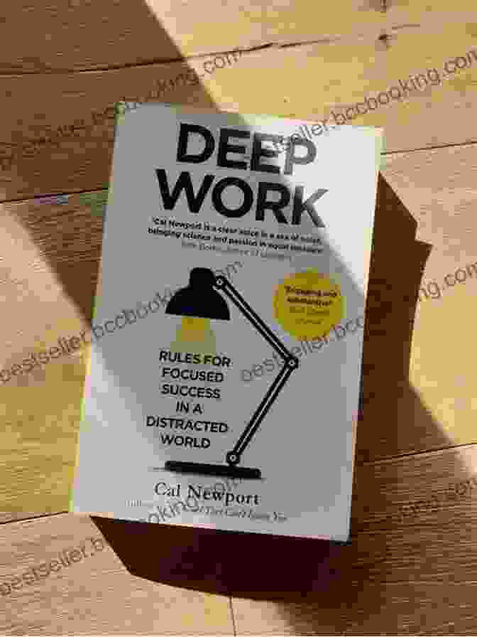Deep Work By Cal Newport The Ultimate Personal Development Collection: The Greatest Writings Of All Time On The Secrets To Wealth And Prosperity