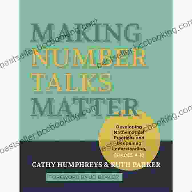 Developing Mathematical Practices And Deepening Understanding Grades 10 Making Number Talks Matter: Developing Mathematical Practices And Deepening Understanding Grades 3 10