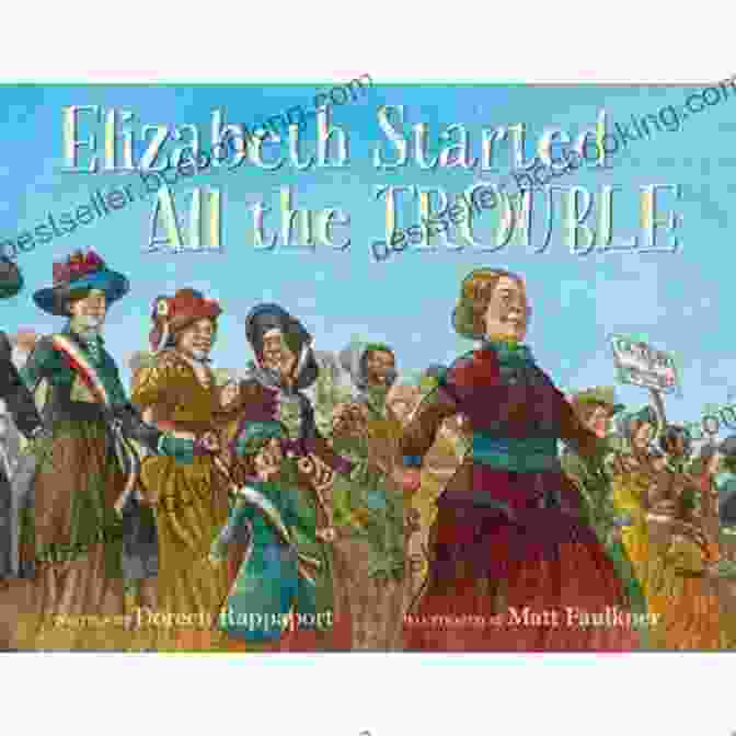 Elizabeth Started All The Trouble Book Cover Elizabeth Started All The Trouble