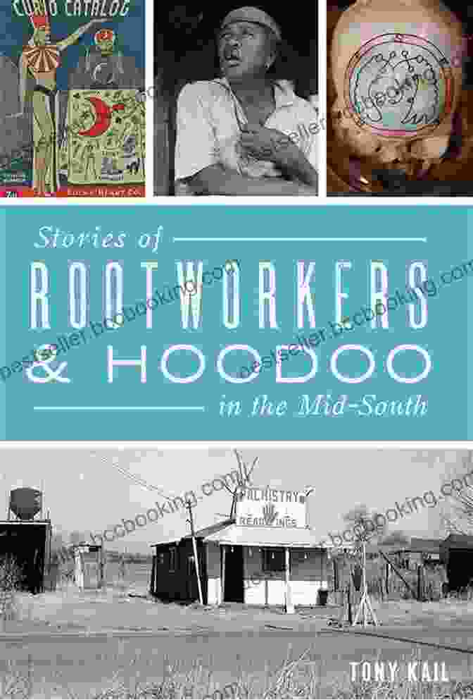 Enchanting Book Cover Of Stories Of Rootworkers Hoodoo In The Mid South American Heritage Stories Of Rootworkers Hoodoo In The Mid South (American Heritage)