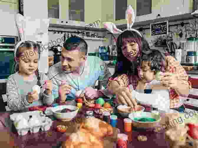 Family Celebrating Easter At Home, Surrounded By Colorful Eggs, A Decorated Cake, And A Basket Of Chocolates Staying At Home For Easter: A Fun And Modern Story/activity With A Reminder Of The Easter Message Told From The Perspective Of The Easter Bunnies And Eggs