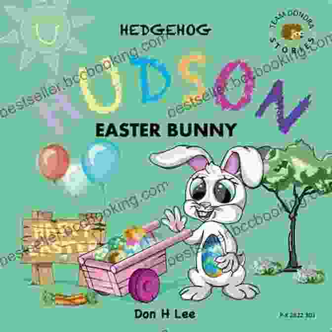 Hedgehog Hudson Easter Bunny Book Cover Hedgehog Hudson Easter Bunny