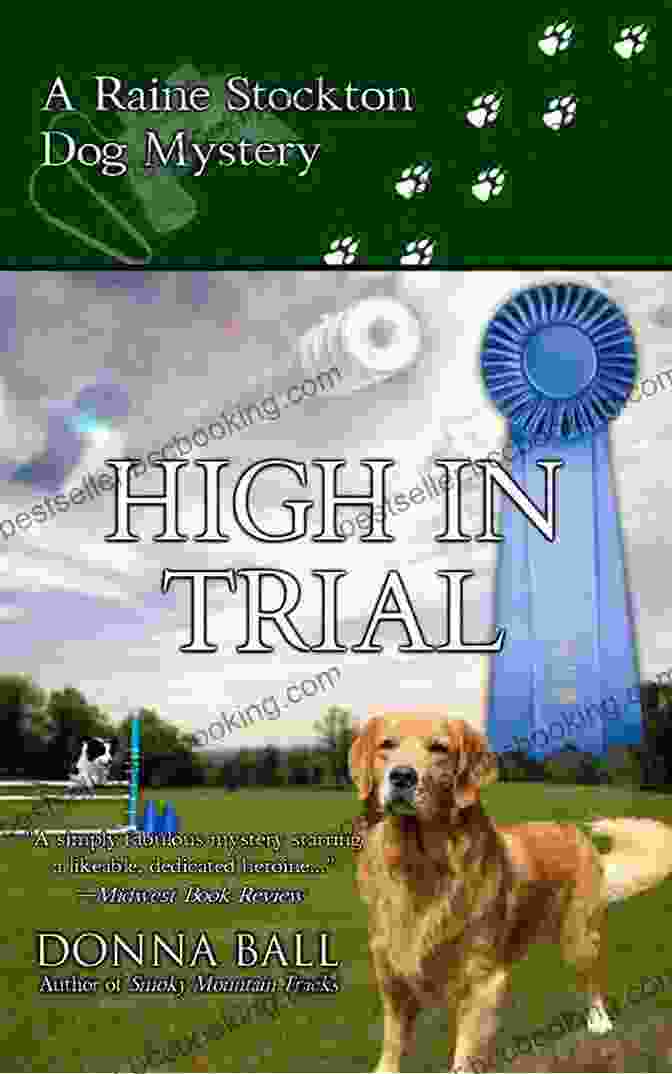 High In Trial Book Cover High In Trial (Raine Stockton Dog Mysteries 7)
