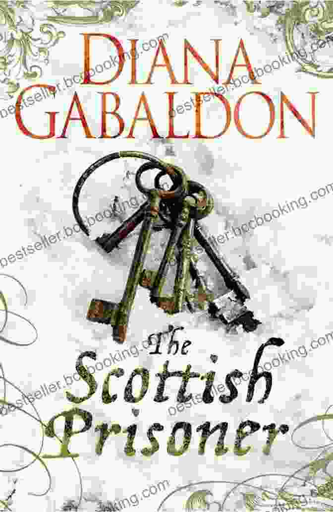 Lord John Grey, A Captivating Protagonist In The Scottish Prisoner Novel By Diana Gabaldon The Scottish Prisoner: A Novel (Lord John Grey 4)