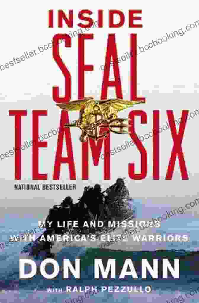 My Life And Missions With America's Elite Warriors Book Cover Inside SEAL Team Six: My Life And Missions With America S Elite Warriors
