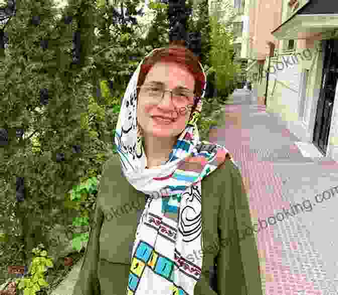 Nasrin Sotoudeh, An Iranian Human Rights Lawyer And Activist Girl With A Gun: Love Loss And The Fight For Freedom In Iran