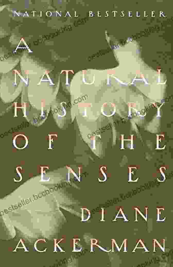 Natural History Of The Senses Book Cover A Natural History Of The Senses