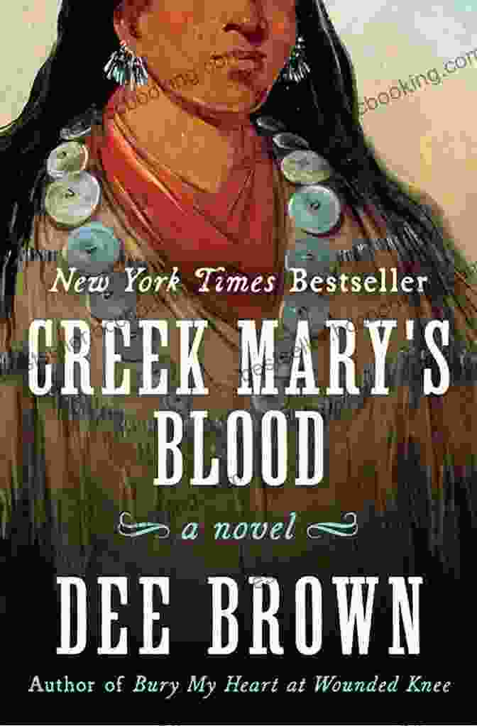 Photo Of Creek Mary Blood The Native American Experience: Bury My Heart At Wounded Knee The Fetterman Massacre And Creek Mary S Blood