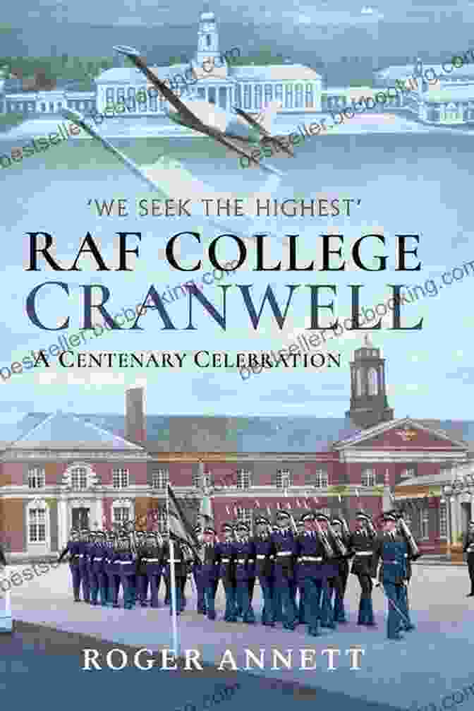RAF College Cranwell Centenary Celebration Book Cover RAF College Cranwell: A Centenary Celebration