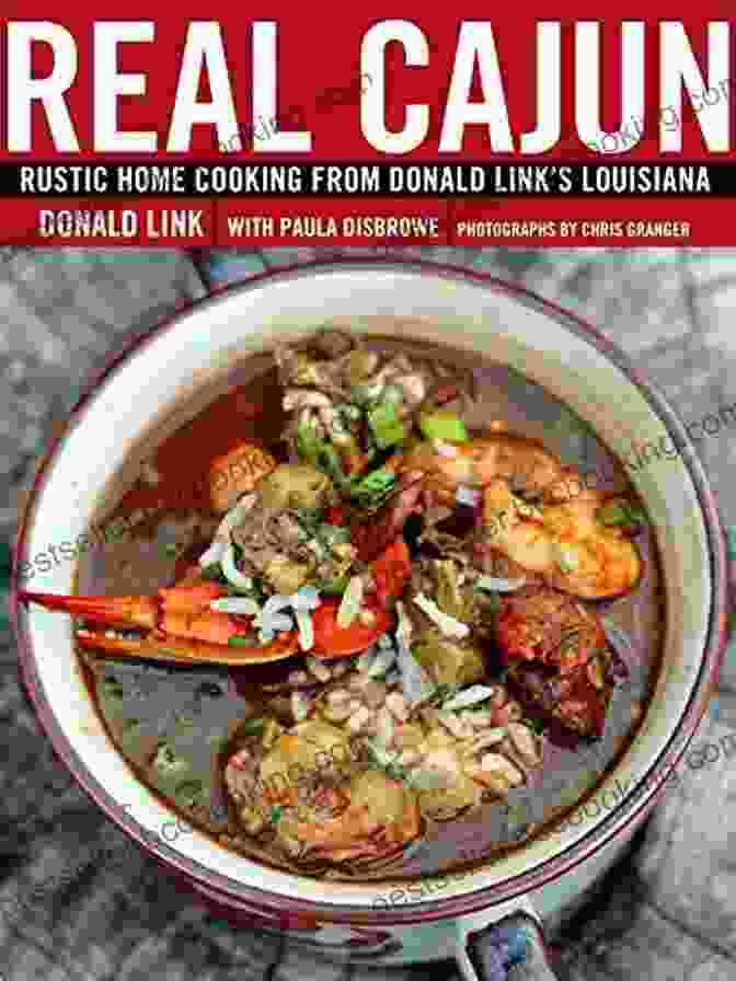Rustic Home Cooking From Donald Link Louisiana Cookbook Cover Real Cajun: Rustic Home Cooking From Donald Link S Louisiana: A Cookbook