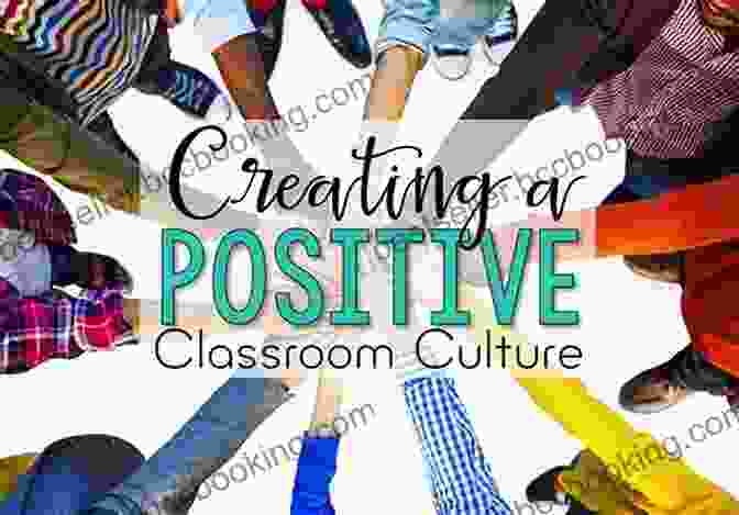 Section 2: Establishing A Positive Classroom Culture Classwide Positive Behavior Interventions And Supports: A Guide To Proactive Classroom Management (The Guilford Practical Intervention In The Schools Series)