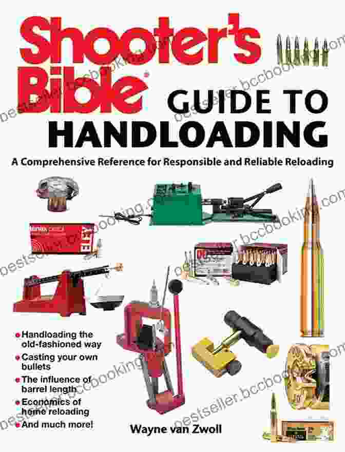Shooter Bible Guide To Handloading Book Cover Shooter S Bible Guide To Handloading: A Comprehensive Reference For Responsible And Reliable Reloading
