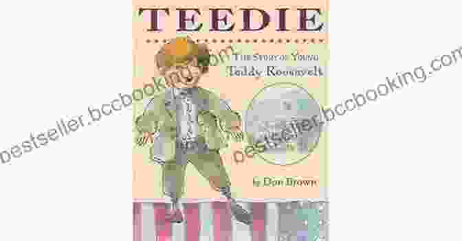 Teedie: The Story Of Young Teddy Roosevelt Book Cover Featuring A Young Theodore Roosevelt On A Horse Teedie: The Story Of Young Teddy Roosevelt