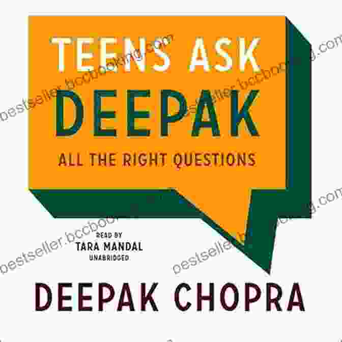 Teens Ask Deepak All The Right Questions Book Cover Teens Ask Deepak: All The Right Questions