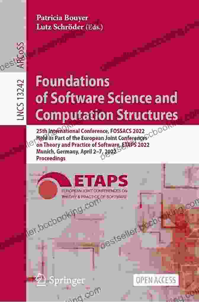 The FOSSACS 2024 Proceedings Foundations Of Software Science And Computation Structures: 22nd International Conference FOSSACS 2024 Held As Part Of The European Joint Conferences Notes In Computer Science 11425)
