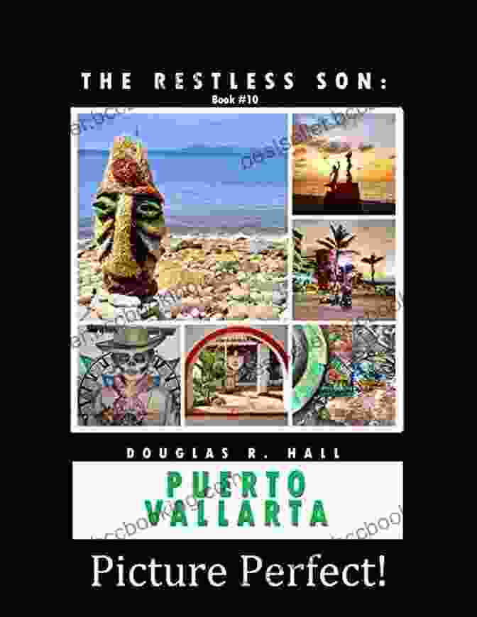 The Restless Son Puerto Vallarta Book Cover The Restless Son Puerto Vallarta: Adventures In Solo Travel