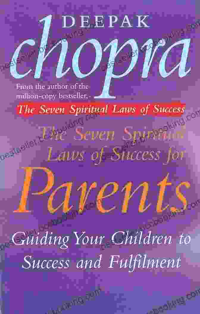 The Seven Spiritual Laws For Parents Book Cover The Seven Spiritual Laws For Parents: Guiding Your Children To Success And Fulfillment