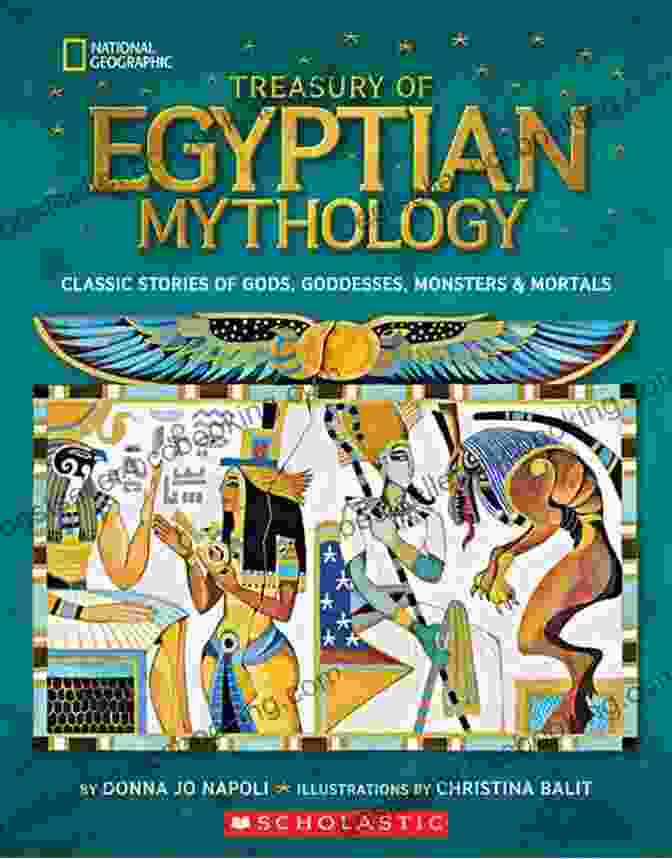 Treasury Of Egyptian Mythology Cover Treasury Of Egyptian Mythology: Classic Stories Of Gods Goddesses Monsters Mortals (National Geographic Kids)