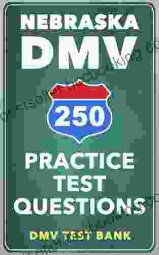 250 Nebraska DMV Practice Test Questions