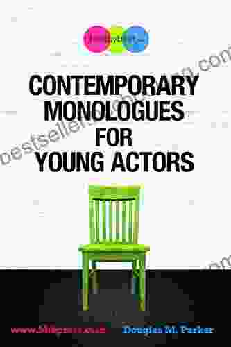 Contemporary Monologues For Young Actors: 54 High Quality Monologues For Kids Teens