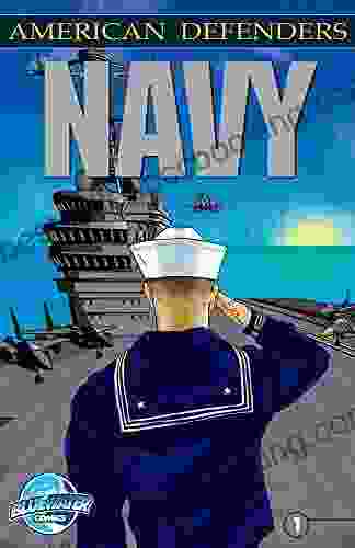 American Defenders: The United States Navy: The Navy