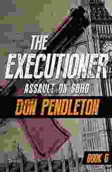 Assault On Soho (The Executioner 6)
