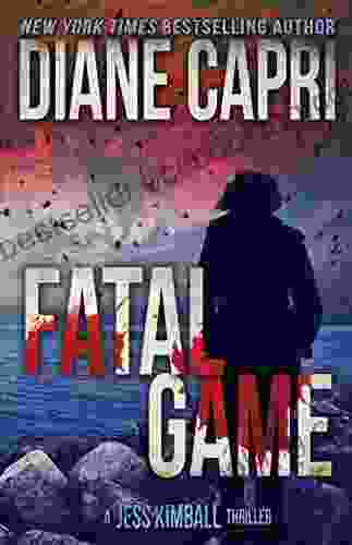 Fatal Game: A Breathless Chase Mystery Serial Killer Thriller (The Jess Kimball Thrillers 5)