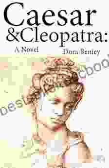 Caesar And Cleopatra: A Novel