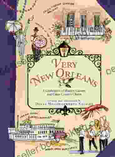 Very New Orleans: A Celebration Of History Culture And Cajun Country Charm