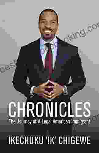 Chronicles: The Journey Of A Legal American Immigrant