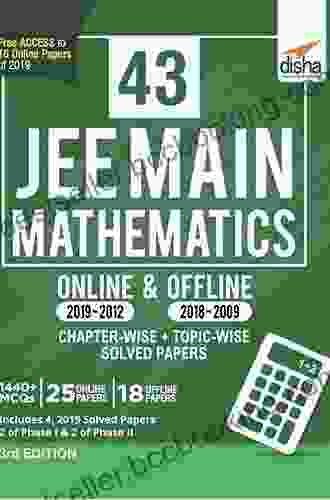 43 JEE Main Mathematics Online (2024) Offline (2024 2002) Chapter Wise + Topic Wise Solved Papers 3rd Edition