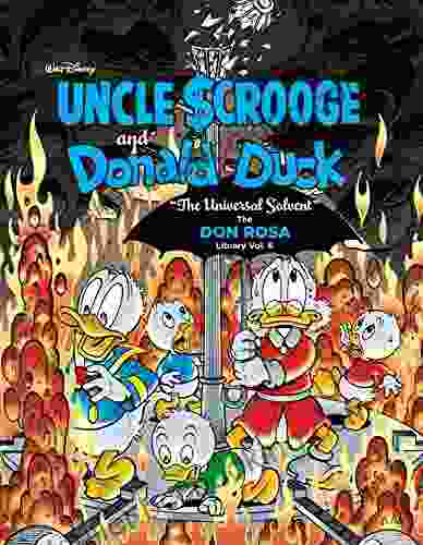 Walt Disney Uncle Scrooge And Donald Duck Vol 6: The Universal Solvent: The Don Rosa Library Vol 6