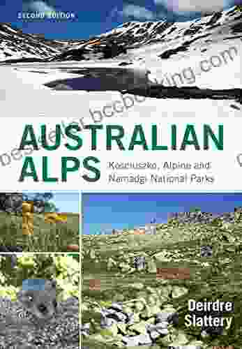 Australian Alps: Kosciuszko Alpine And Namadgi National Parks