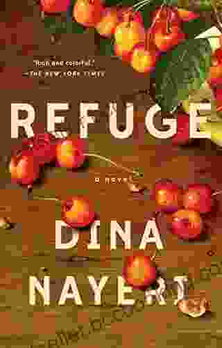 Refuge: A Novel Dina Nayeri