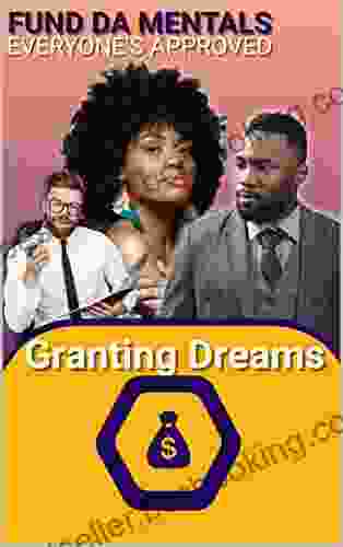 Granting Dreams (Everyone S Approved 3)