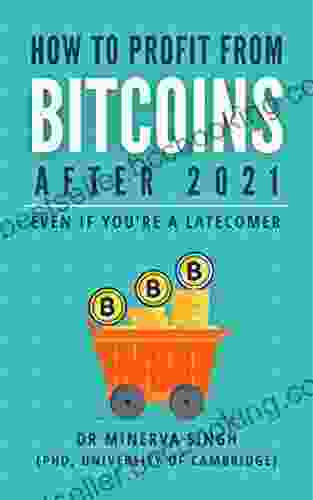 How To Profit From Bitcoins After 2024 (Even If You Are A Latecomer)