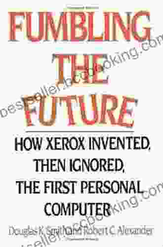 Fumbling The Future: How Xerox Invented Then Ignored The First Personal Computer